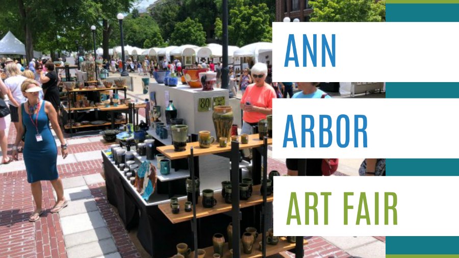 Ann Arbor Art Fair Epic Guide To One Of The Largest Art Fairs In US!