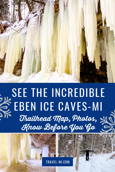 Breathtaking Eben Ice Caves Michigans Upper Peninsula Map Pictures