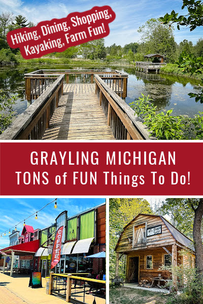 Grayling Michigan Things To Do: Barn, Downtown Shopping, Hiking Trail