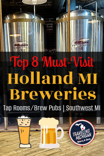 Holland Michigan Breweries, Tap Room, and Brew Pubs