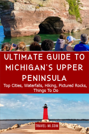 Ultimate Michigan UPPER PENINSULA Vacation Guide | Map