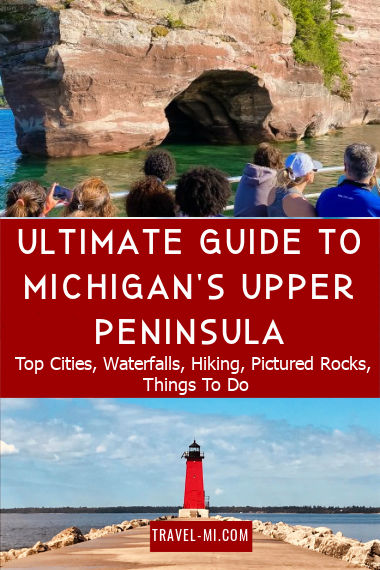 Ultimate Guide to Michigan's Upper Peninsula