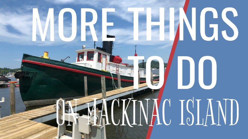 Things to do on Mackinac Island