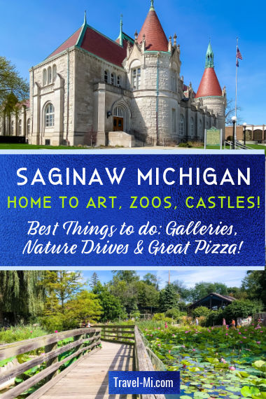 Visit Saginaw Michigan!